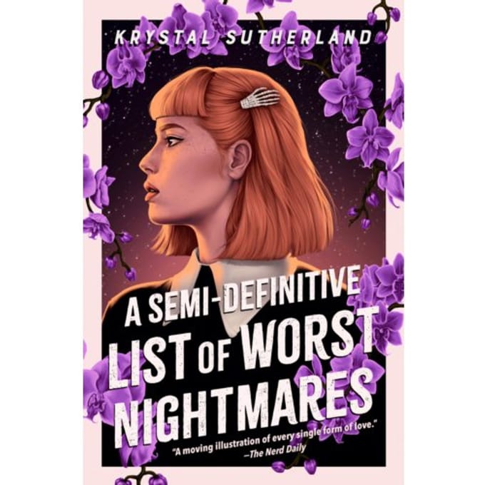 Sutherland, K: Semi-Definitive List Of Worst Nightmares - Krystal Sutherland