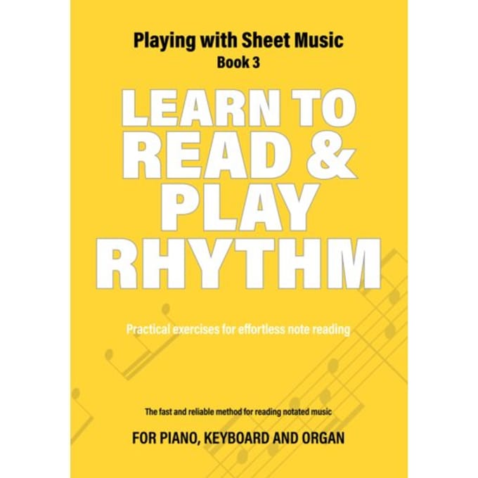 Learn To Read & Play Rhythm - Playing With Sheet Music - Iebele Abel