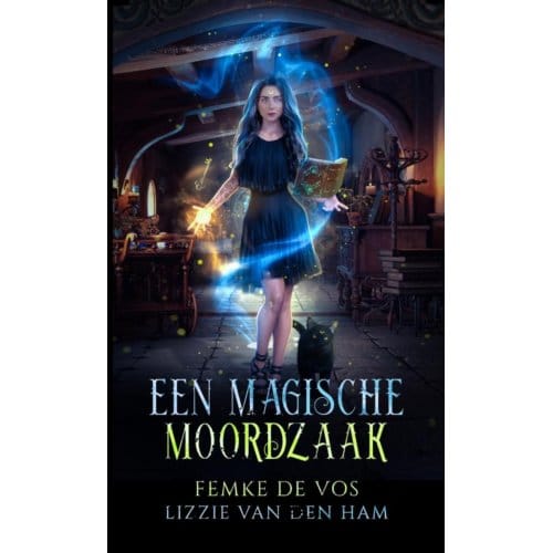 Een Magische Moordzaak - Lizzie van den Ham