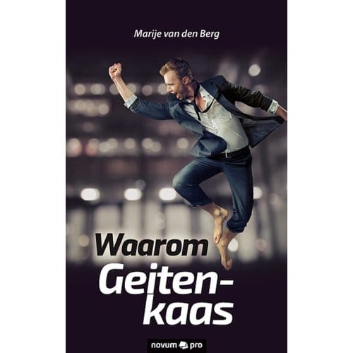 Waarom Geitenkaas - Marije van den Berg