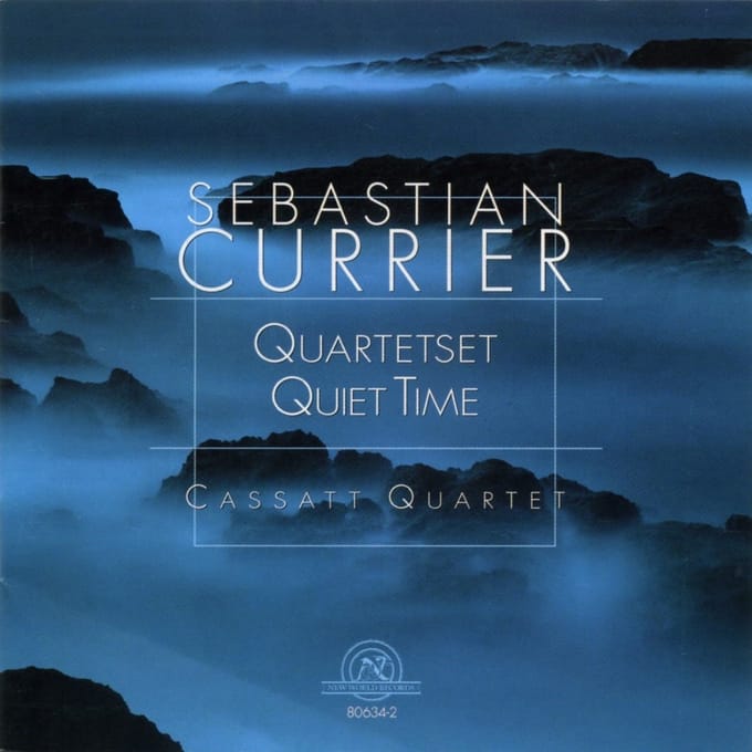 Cassatt Quartet - Currier: Quartetset, Quiet Time (CD)