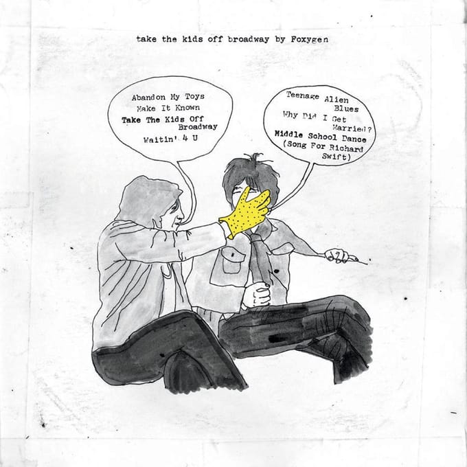 Foxygen - Take The Kids Off Broadway (LP)