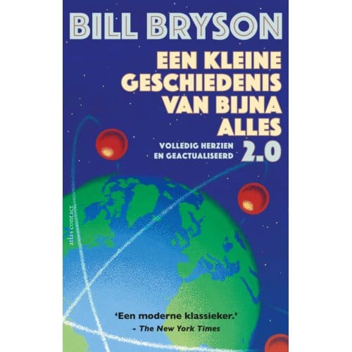 Een Kleine Geschiedenis Van Bijna Alles 2.0 - Bill Bryson
