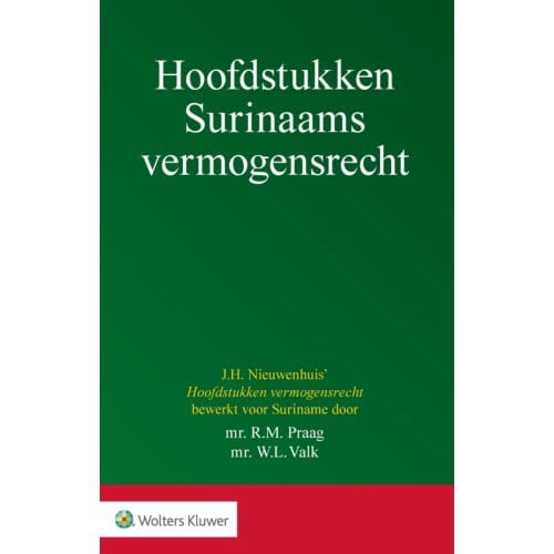 Hoofdstukken Surinaams Vermogensrecht - R.M. Praag