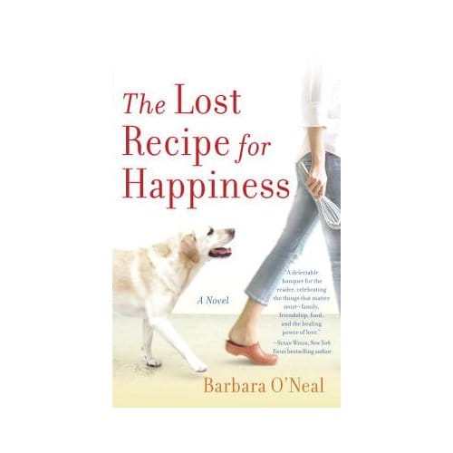 The Lost Recipe For Happiness - O'Neal, Barbara