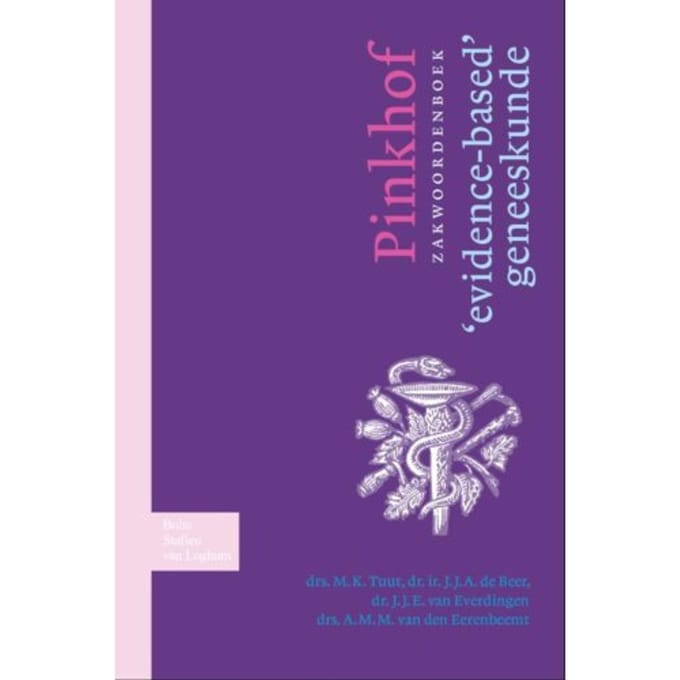 Pinkhof Zakwoordenboek 'Evidence-Based' Geneeskunde - M.K.. Tuut