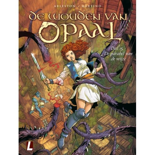 De Parabel Van De Wijze - De Wouden Van Opaal - Christophe Arleston
