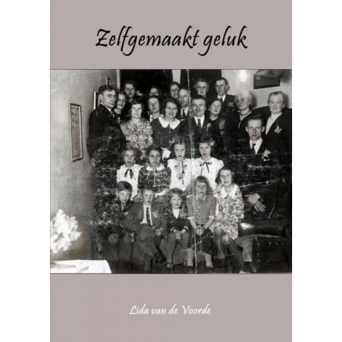 Zelfgemaakt Geluk - Lida van de Voorde