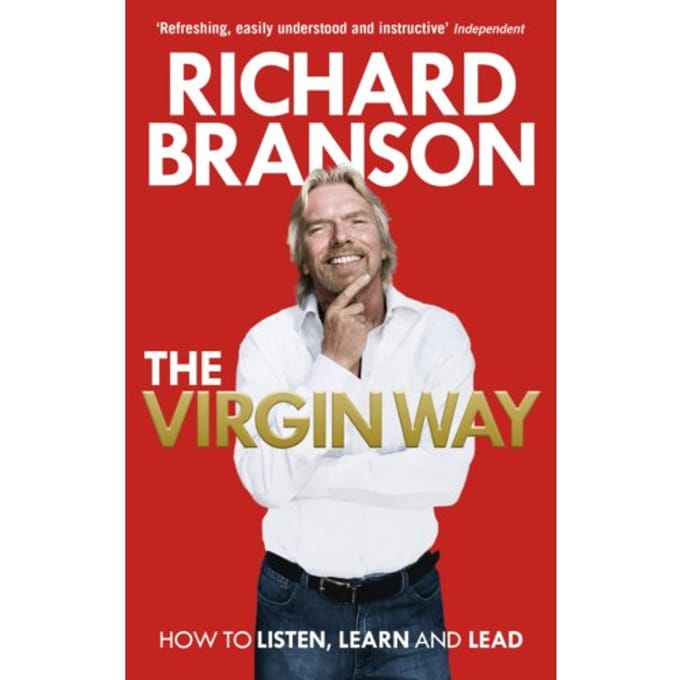The Virgin Way - Sir Richard Branson