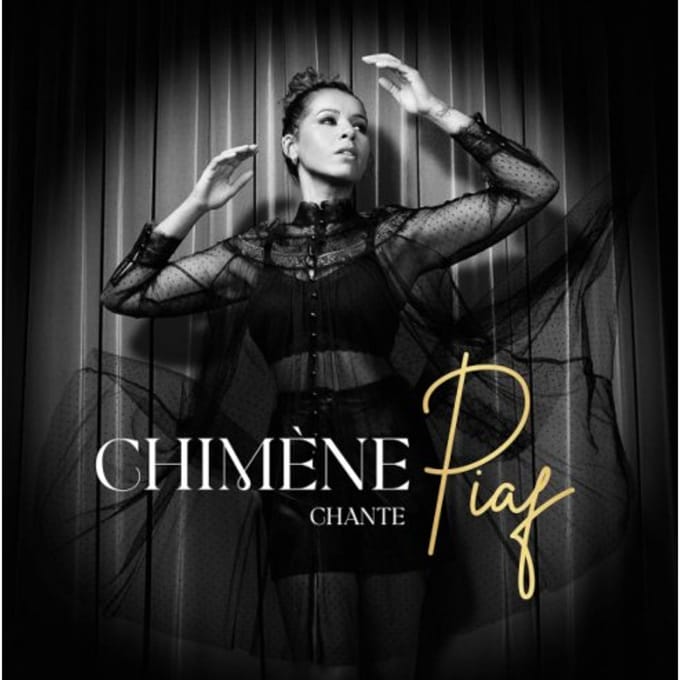 Chimène Badi - Chimène Chante Piaf