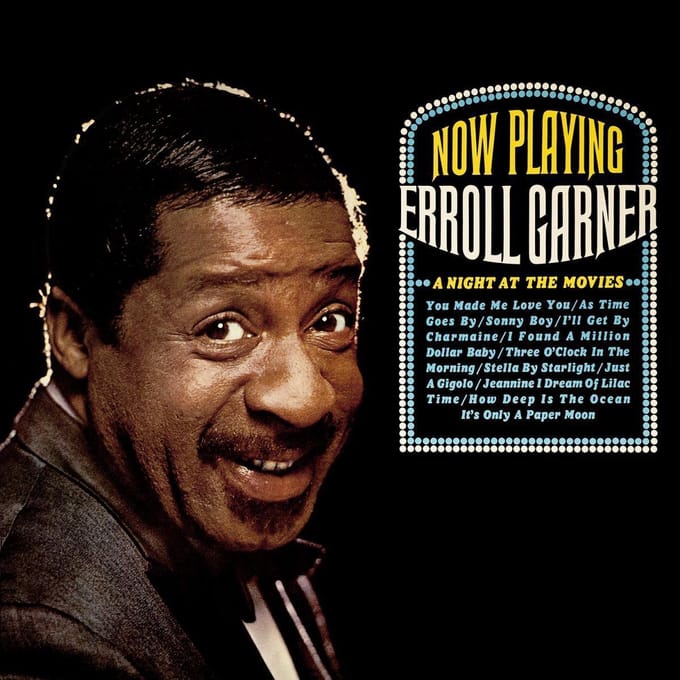 A Night At The Movies - Erroll Garner