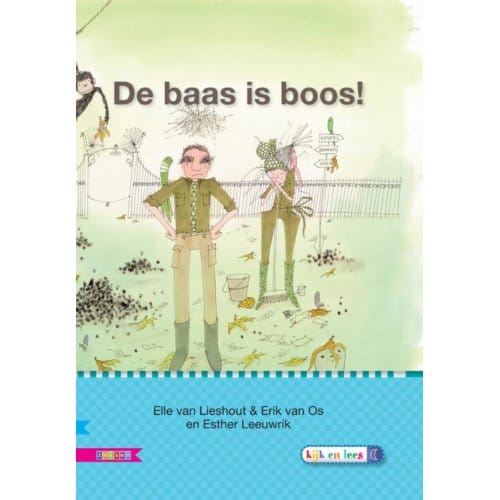 De Baas Is Boos / Avi M4 - Veilig Leren Lezen - Elle van Lieshout