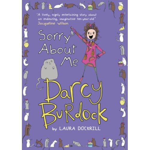 Darcy Burdock: Sorry About Me - Laura Dockrill