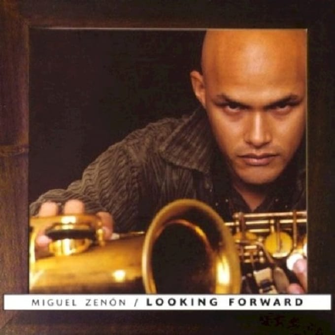 Looking Forward - Miguel Zenon