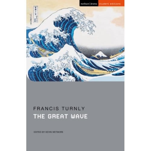 The Great Wave - Student Editions - Francis Turnly