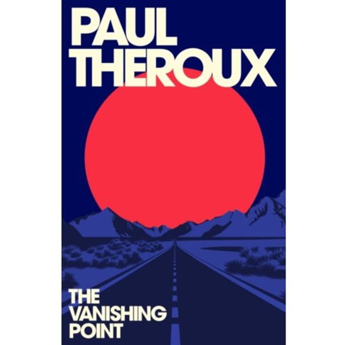 The Vanishing Point - Paul Theroux