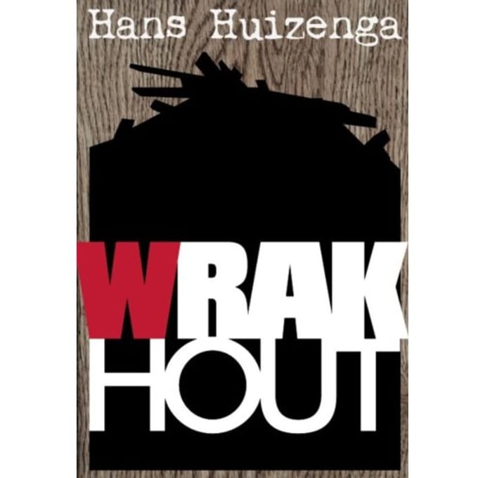 Wrakhout - J.R. Huizenga