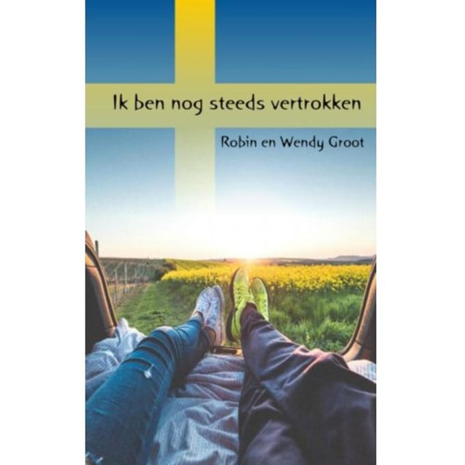 Ik Ben Nog Steeds Vertrokken - Robin Groot