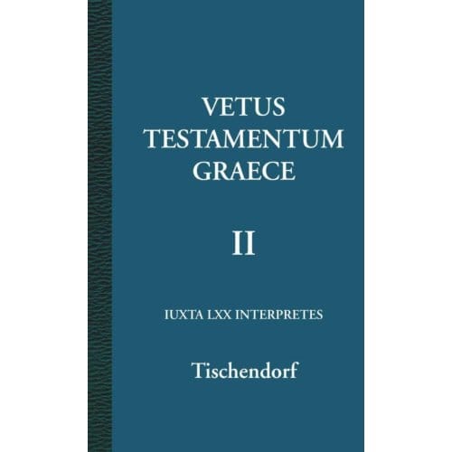 Vetus Testamentum Graece / 2 - C. Tischendorf