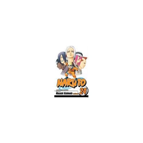 Naruto, Vol. 24 - Naruto - Masashi Kishimoto