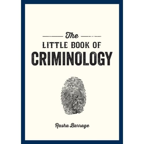 The Little Book Of Criminology - Rasha Barrage