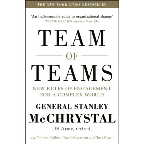 Team Of Teams - General Stanley McChrystal