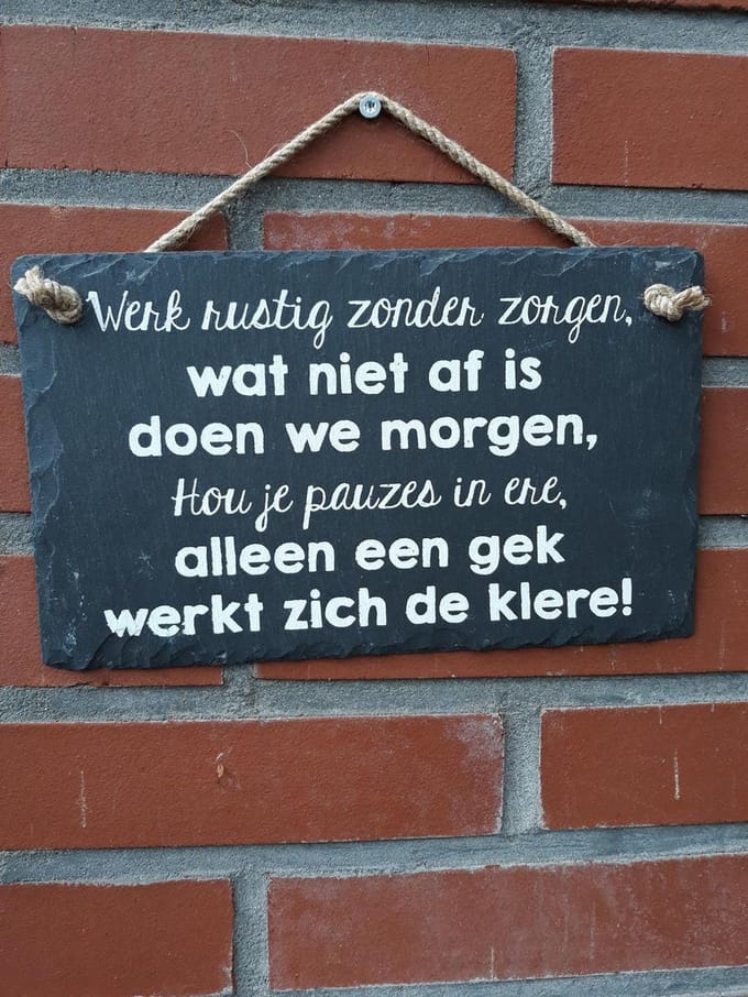 Leisteen - Werk rustig zonder