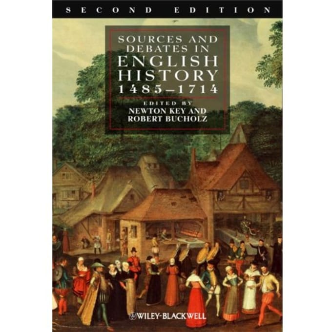 Sources And Debates In English History, 1485 - 1714 - Newton Key