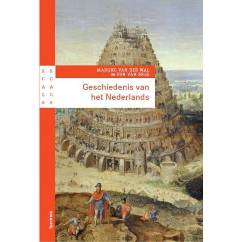 Geschiedenis Van Het Nederlands - Scala - Marijke van der Wal
