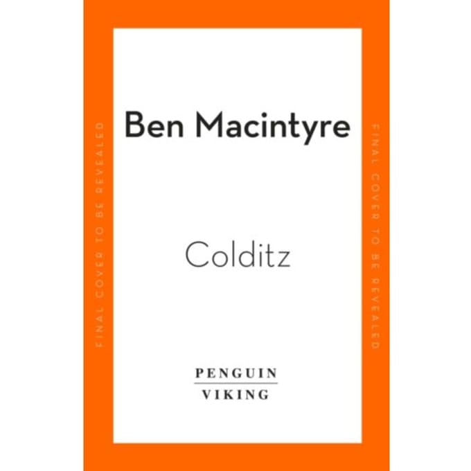 Colditz - Ben Macintyre