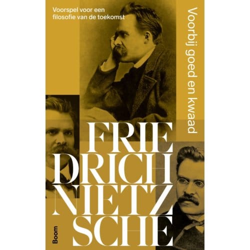Voorbij Goed En Kwaad - Friedrich Nietzsche