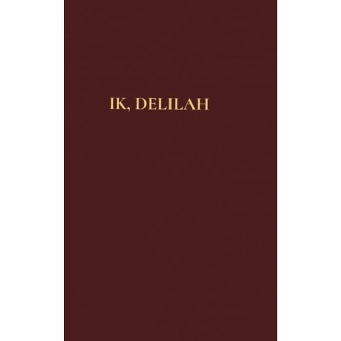 Ik, Delilah - Delilah Ak