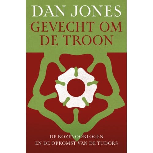 Gevecht Om De Troon - Dan Jones