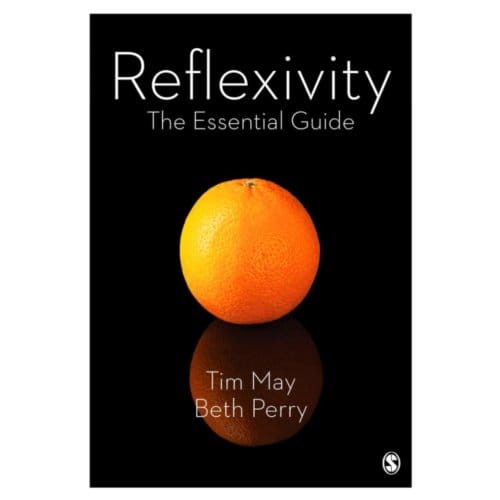 Reflexivity: The Essential Guide - May