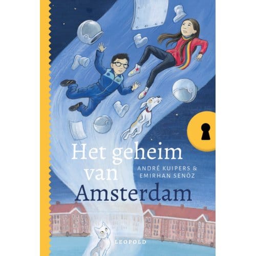 Het Geheim Van Amsterdam - Het Geheim Van... - André Kuipers
