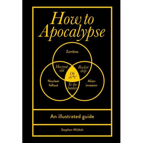 How To Apocalypse - Stephen Wildish