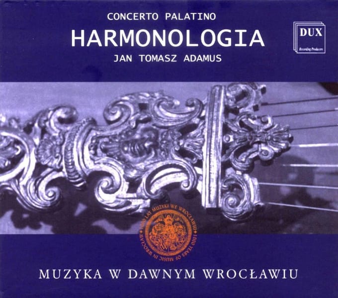 Harmonologia: Music In Old Wroclaw