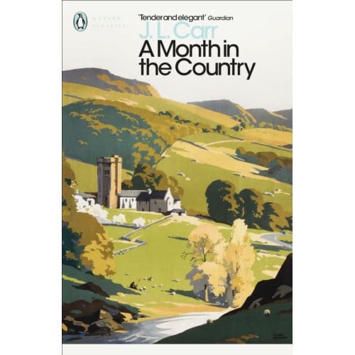 A Month In The Country - Penguin Modern Classics - J L Carr