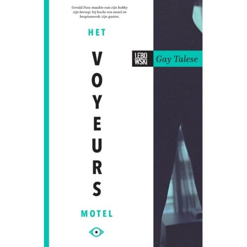 Het Voyeursmotel - Gay Talese