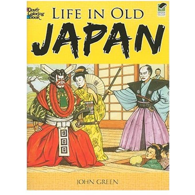 Life In Old Japan Coloring Book - Green, John