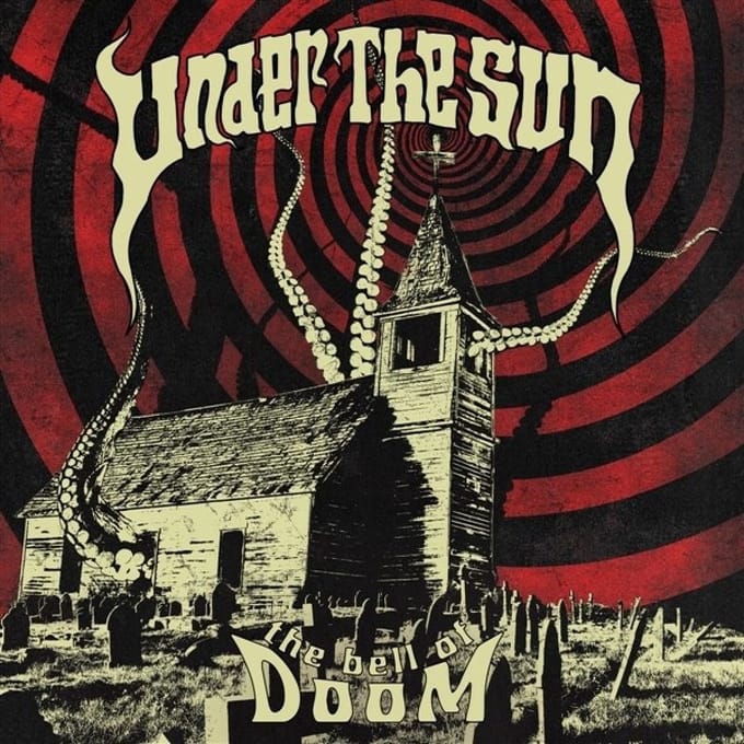 Under The Sun - The Bell Of Doom