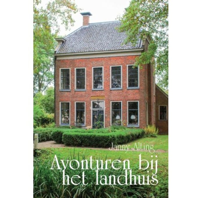 Avonturen Bij Het Landhuis - Janny Alting