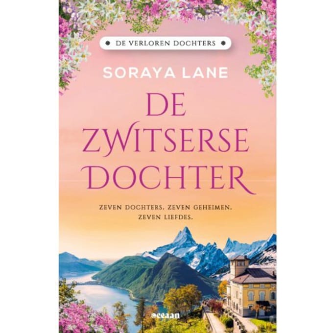 De Zwitserse Dochter - De Verloren Dochters - Soraya Lane