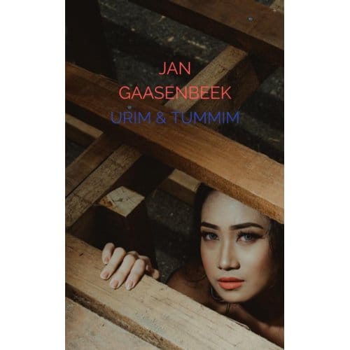Urim & Tummim - Jan Gaasenbeek