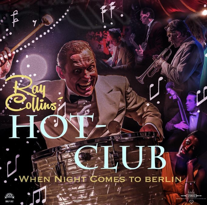 Ray Collins' Hot-club - When Night Comes To Berlin (CD)