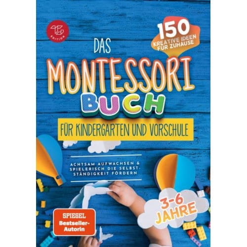 Das Montessori Buch Für Kindergarten Und Vorschule (S/W-Version) - TG Edition