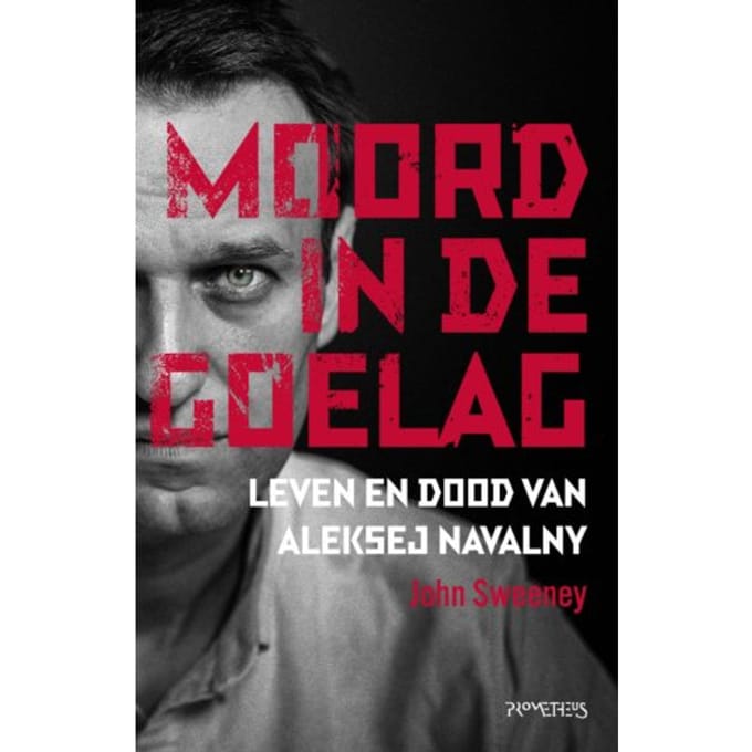 Moord In De Goelag - John Sweeney