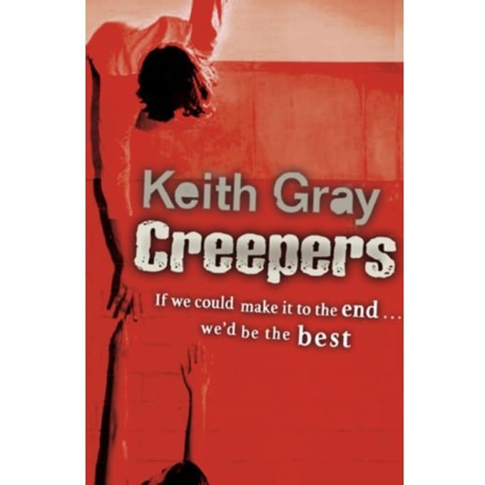 Creepers - Keith Gray