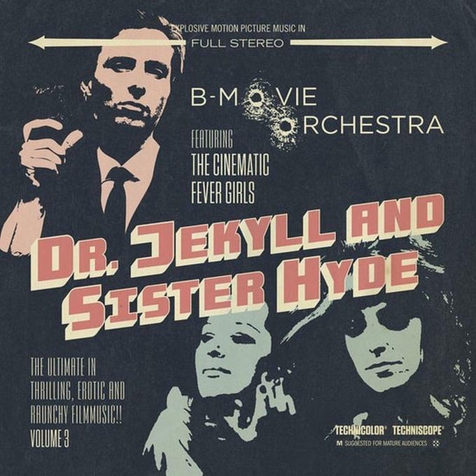 B-Movie Orchestra - Dr. Jeckyll & Sister Hyde (LP) (Limited Edition)