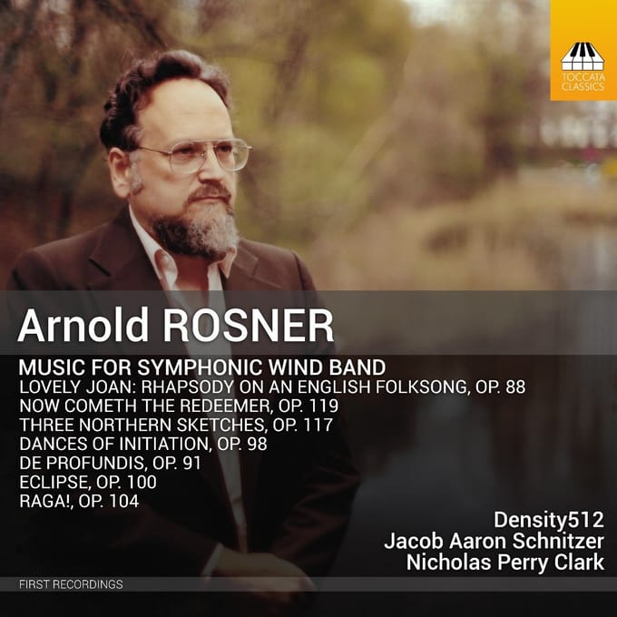 Density512, Jacob Aaron Schnitzer, Perry Clark - Rosner: Music For Symphonic Wind Band (CD)